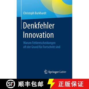 Denkfehler 9783658111878 sind der 4周达 Grund Warum Innovation Fortschritt Fehlentscheidungen für oft