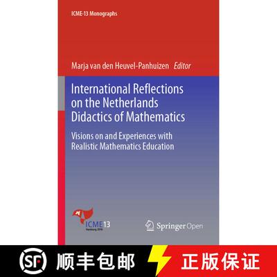 【3-4周达】International Reflections on the Netherlands Didactics of Mathematics : Visions on and Exp... [9783030202255]