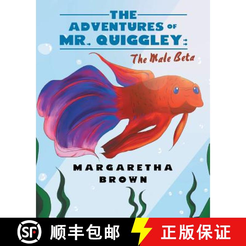 【3-4周达】The Adventures of Mr. Quiggley: The Male Beta [9781683489146]