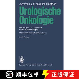 【3-4周达】Urologische Onkologie : Radiologische Diagnostik und Strahlentherapie (2. Auflage 1981) [9783540104681]
