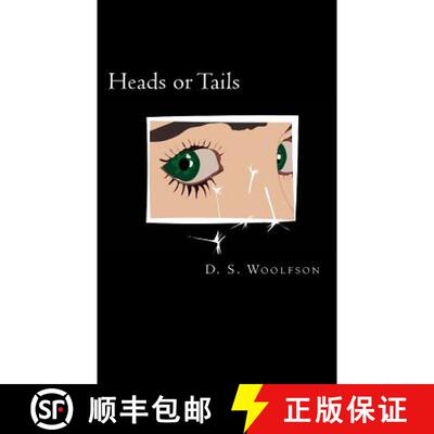 【3-4周达】Heads or Tails: An intensely sensual tale of obsession and longing [9781946658067]