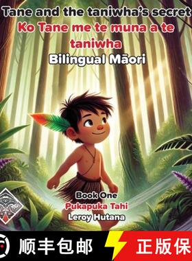 【3-4周达】Tane and the Taniwha's secret - Bilingual Maori [9781763842823]