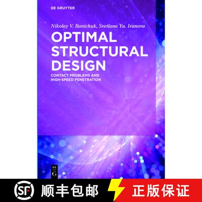 【3-4周达】精装 Optimal Structural Design – Contact Problems and High–Speed Penetration [9783110530803]