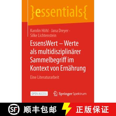【3-4周达】EssensWert - Werte als multidisziplinärer Sammelbegriff im Kontext von Ernährung : Eine ... [9783662687123]
