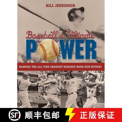 【3-4周达】Baseball's Ultimate Power : Ranking The All-Time Greatest Distance Home Run Hitters (1st E... [9781599215440]