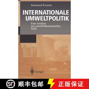 【3-4周达】Internationale Umweltpolitik : Eine Analyse aus umweltökonomischer Sicht [9783642800528]