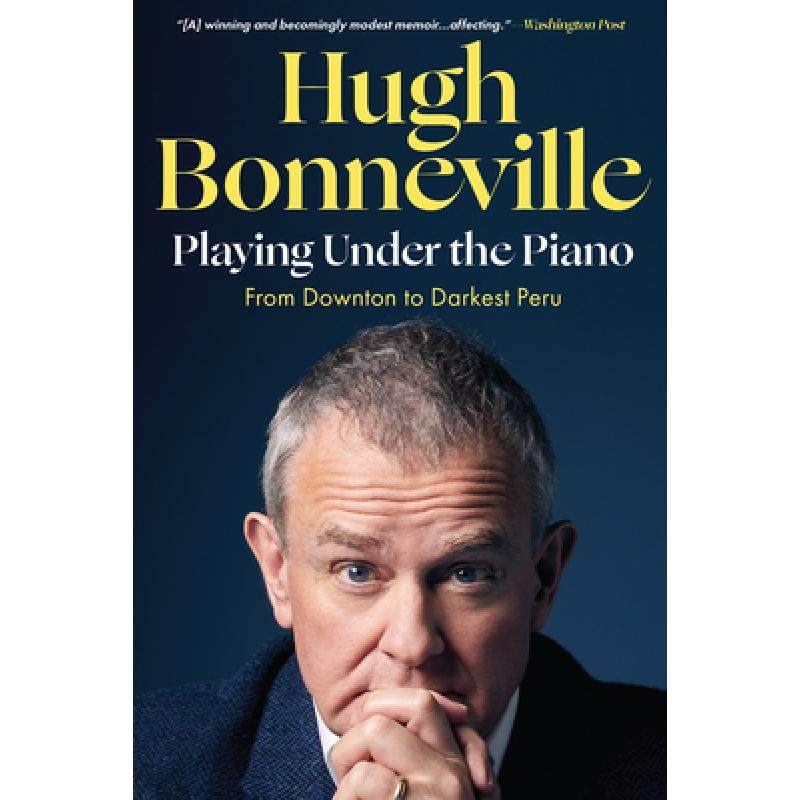 【4周达】playing under the piano: from downton to darkest peru