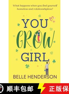 预订 You Grow Girl: An uplifting and poignant romantic comedy [9781913807337]