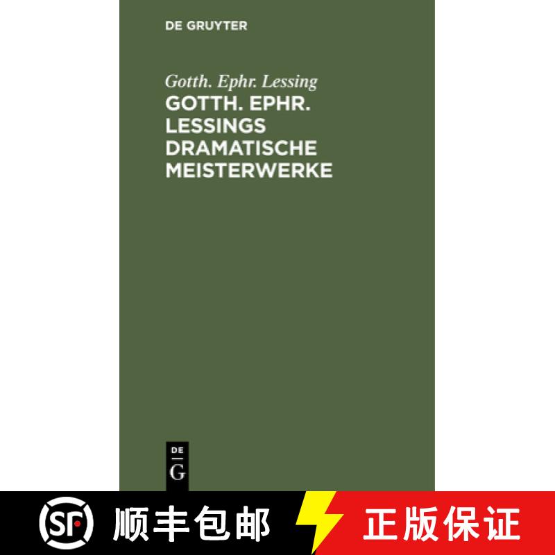【3-4周达】精装 Gotth. Ephr. Lessings Dramatische Meisterwerke – Minna von Barnhelm. Emilia Galotti.... [9783112377352] - 实物图
