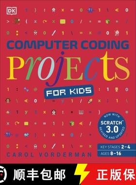 预订 Computer Coding Projects for Kids : A unique step-by-step visual guide, from binary code to buil... [9780241317761]
