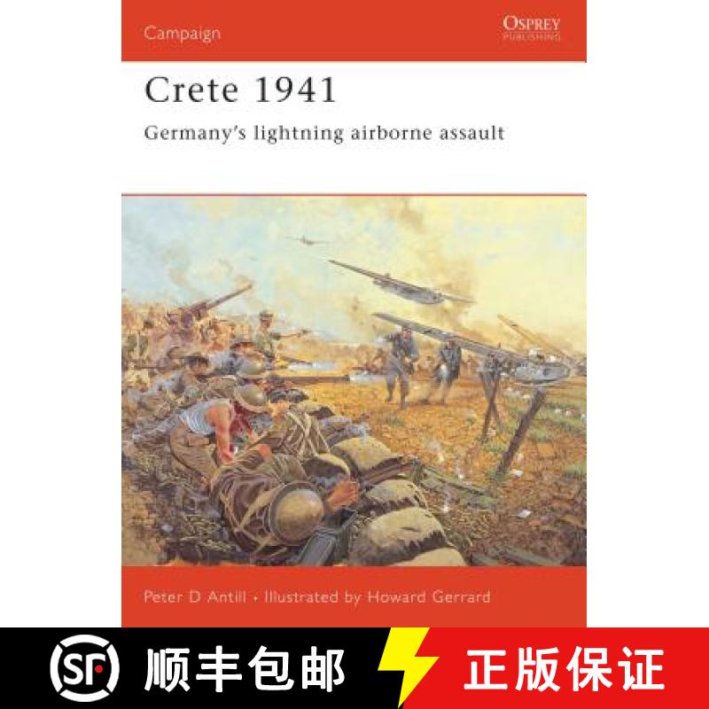 【3-4周达】Crete, 1941: Germany's Lightning Airborne Assault [9781841768441]