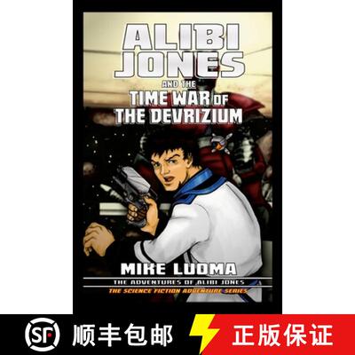 【3-4周达】Alibi Jones and the Time War of The Devrizium [9781300964810]