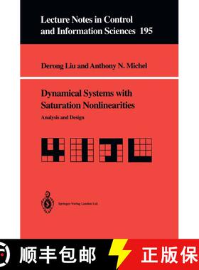 【3-4周达】Dynamical Systems with Saturation Nonlinearities : Analysis and Design [9783540198888]