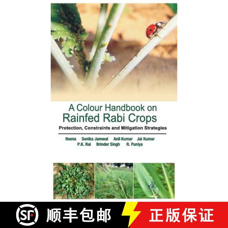 【3-4周达】Colour Handbook on Rainfed Rabi Crops: Protection,Constraints and Mitigation Strategies: I... [9789386546692]