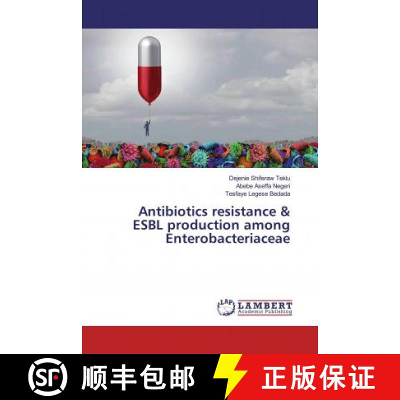 预订 Antibiotics resistance & ESBL production among Enterobacteriaceae [9786139852000]