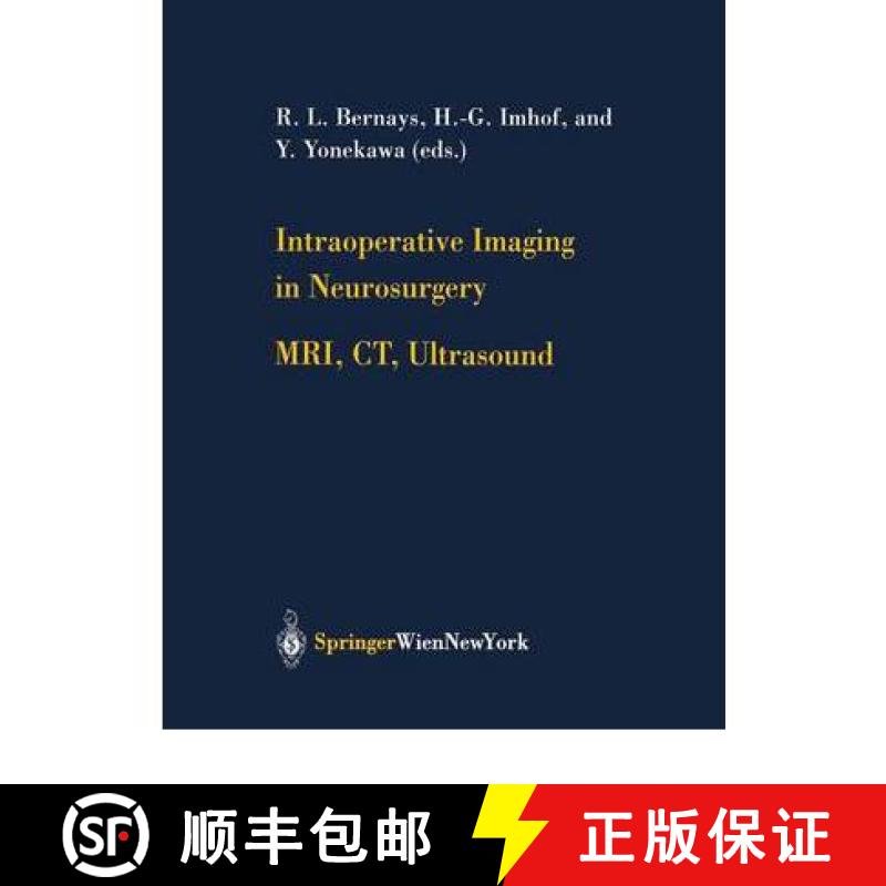 【3-4周达】Intraoperative Imaging in Neurosurgery: Mri, Ct, Ultrasound [9783211838358]