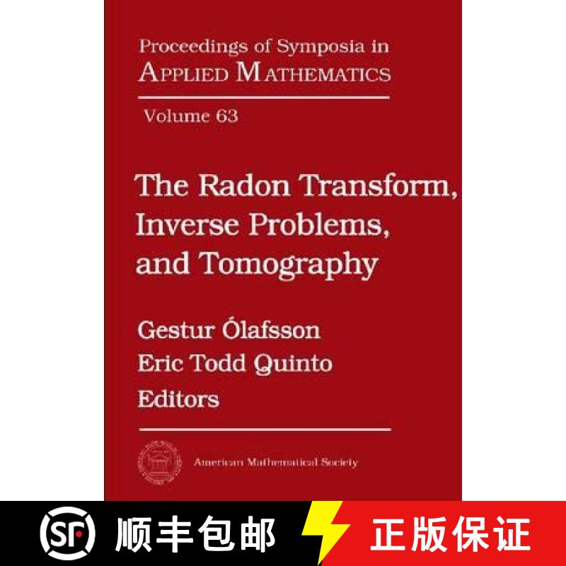 【3-4周达】Radon Transform, Inverse Problems, and Tomography: American Mathematical Society Short Cou... [9780821839300]