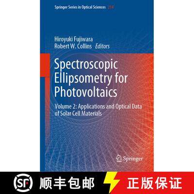 【3-4周达】精装 Spectroscopic Ellipsometry for Photovoltaics : Volume 2: Applications and Optical Dat... [9783319951379]