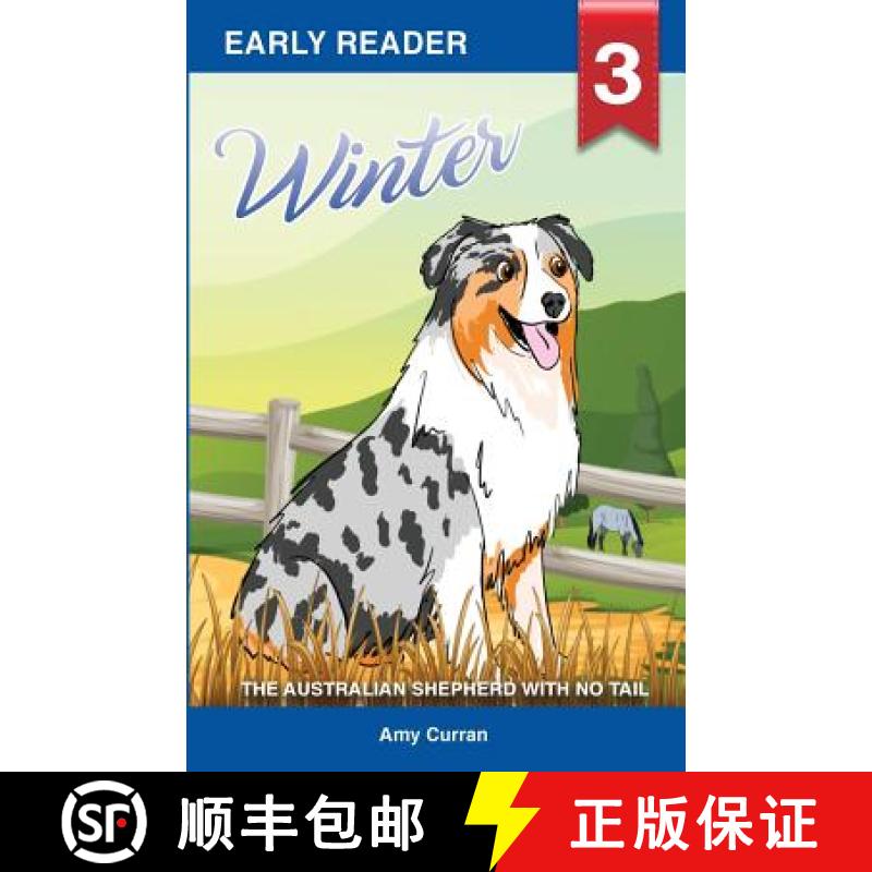 【3-4周达】Winter the Australian Shepherd with no tail [9780648239369]