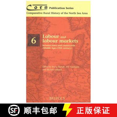【3-4周达】Labour and Labour Markets Between Town and Countryside (Middle Ages - 19th Century) [9782503512815]
