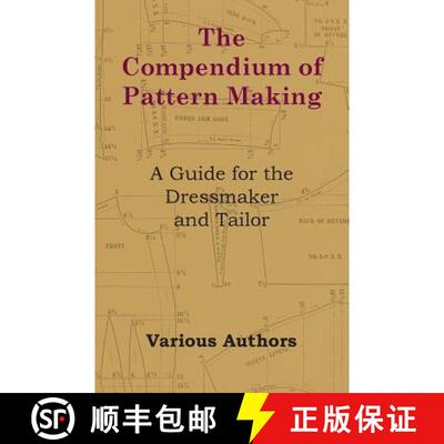 【3-4周达】The Compendium of Pattern Making - A Guide for the Dressmaker and Tailor [9781447413264]