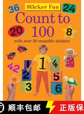 【3-4周达】Sticker Fun: Count to 100: With Over 50 Reusable Stickers [9781861473882]