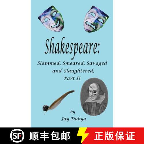 【3-4周达】Shakespeare: Slammed, Smashed, Savaged and Slaughtered, Part II [9781589094512]