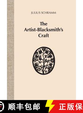 【3-4周达】The Artist-Blacksmith's Craft [9781879535268]