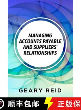 【3-4周达】Managing Accounts Payable and Suppliers' Relationships: By recording all their transaction... [9789768305947]