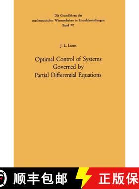 【3-4周达】Optimal Control of Systems Governed by Partial Differential Equations [9783642650260]