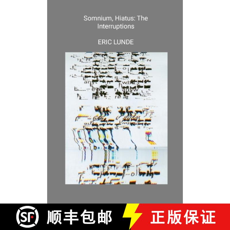 【2-3周达】Somnium, Hiatus: The Interruptions [9781387809646]