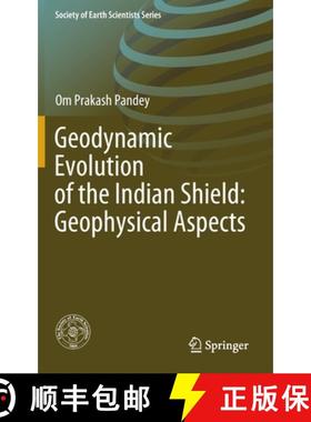 【3-4周达】Geodynamic Evolution of the Indian Shield: Geophysical Aspects [9783030405960]