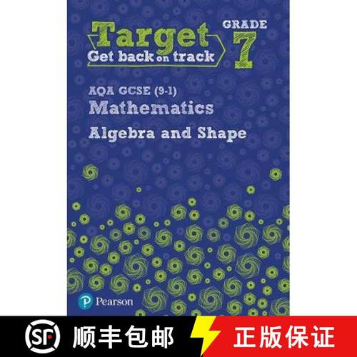 【3-4周达】Target Grade 7 AQA GCSE (9-1) Mathematics Algebra and Shape Workbook [9781292258027]