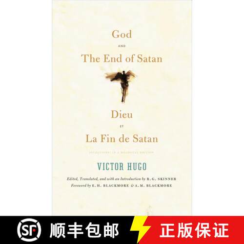 预订 God and The End of Satan / Dieu and La Fin de Satan: Selections: In a Bilingual Edition [9780983322047]