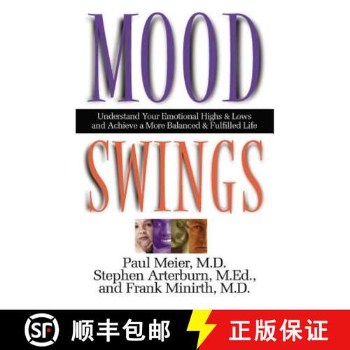 【3-4周达】The Mood Swings: Understand Your Emotional Highs and Lowsand Achieve a More Balanced and F... [9780785267713]
