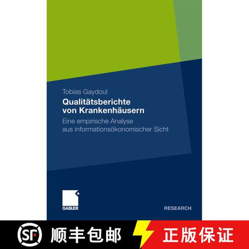 【3-4周达】Qualitätsberichte von Krankenhäusern : Eine empirische Analyse aus informationsökonomis... [9783834920928]