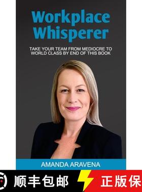 【3-4周达】Workplace Whisperer: Take Your Team From Mediocre to World Class By End of This Book [9781922714916]