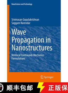 【3-4周达】Wave Propagation in Nanostructures: Nonlocal Continuum Mechanics Formulations [9783319377063]