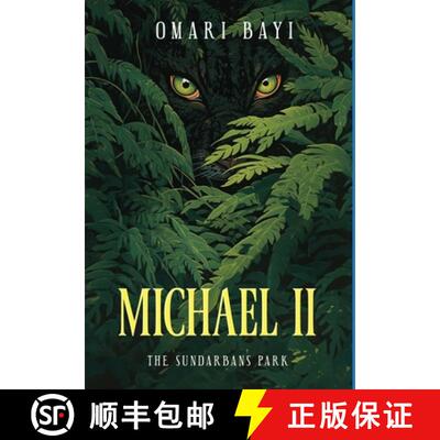 【3-4周达】精装 Michael II : The Sundarbans Park [9798985024739]