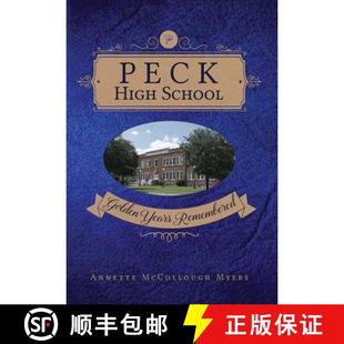 Peck High Remembered 9780996668743 Years 4周达 Golden School