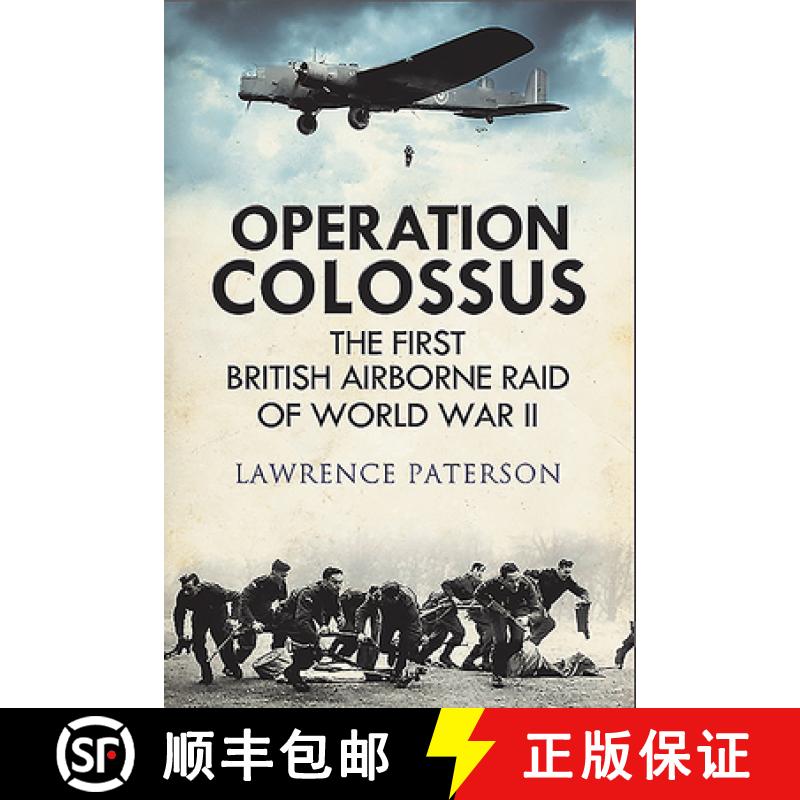【3-4周达】Operation Colossus: The First British Airborne Raid of World War II [9781784383787]