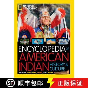 【3-4周达】National Geographic Kids Encyclopedia of American Indian History and Culture: Stories, Tim... [9781426334535]