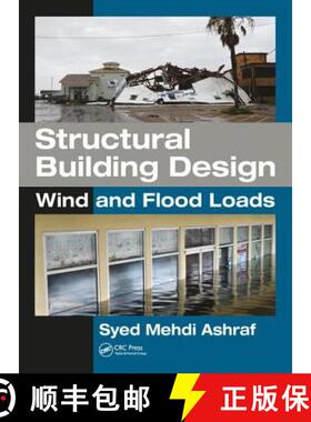 【3-4周达】Structural Building Design: Wind and Flood Loads: Wind and Flood Loads [9781138036369]