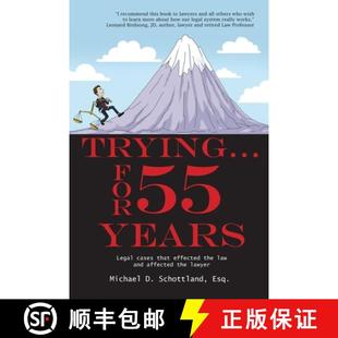 【3-4周达】Trying ... For 55 Years: Some legal cases that effected the law and affected the lawyer [9781733848817]