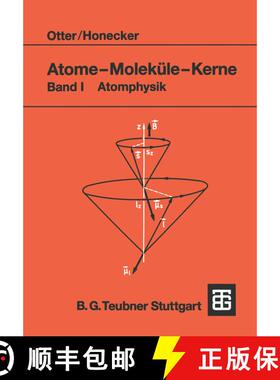 【3-4周达】Atome -- Moleküle -- Kerne: Band I Atomphysik [9783519032199]