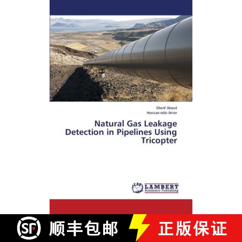 预订 Natural Gas Leakage Detection in Pipelines Using Tricopter [9783659639944]