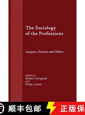 【3-4周达】The Sociology of the Professions: Lawyers, Doctors and Others [9781610272315]