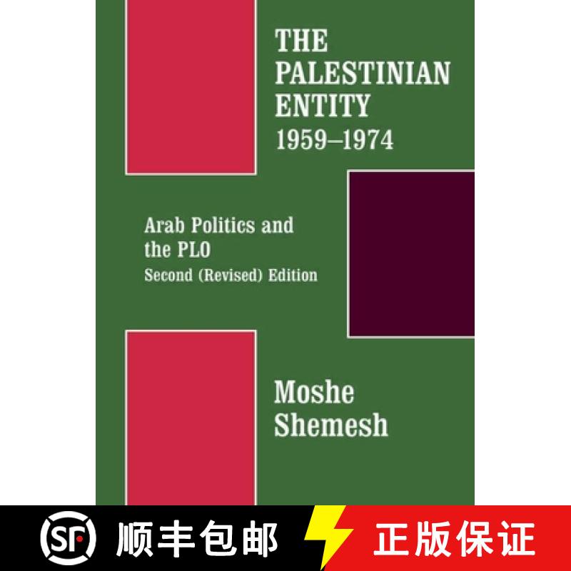 【3-4周达】The Palestinian Entity, 1959-1974: Arab Politics and the PLO [9780714642536]