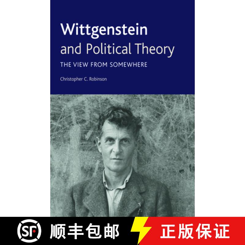 【3-4周达】Wittgenstein and Political Theory: The View from Somewhere [9780748639144]