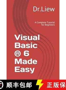 【3-4周达】Visual Basic (R) 6 Made Easy: A Complete Tutorial for Beginners [9781419628955]